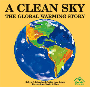 A Clean Sky: The Global Warming Story1-880599-79-1$12.95