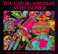 You Can Be A Woman Astronomer